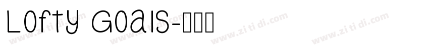 Lofty Goals字体转换